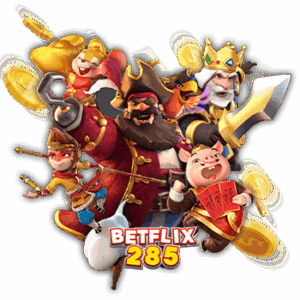 betflix285-ดีที่สุด สล็อตออนไลน์อันดับ 1